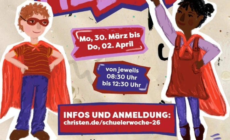 Sch&uuml;lerwoche 2026 "Echte Helden" Tickets