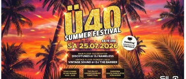 Event-Image for '&Uuml;40 Summer Festival - tanzparty40.ch & tanznacht40.ch'