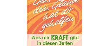 Event-Image for 'Geh, dein Glaube hat dir geholfen'