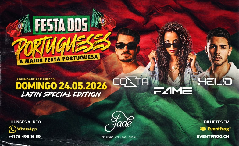 FESTA DOS PORTUGUESES @JADE CLUB ZURICH Jade Club, Pelikanplatz null, 8001 Z&uuml;rich Tickets