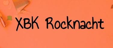 Event-Image for 'XBK Rocknacht'