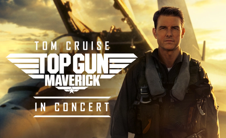 Top Gun: Maverick &ndash; in Concert ${singleEventLocation} Tickets