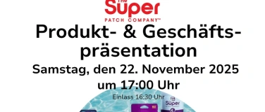 Event-Image for 'SuperPatch Produkt- & Geschäftspräsentation'