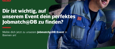 Event-Image for 'Jobmatch@DB Bremen - Dein Event in Fahrtrichtung Karriere'