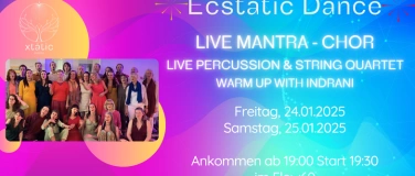 Event-Image for 'Ecstatic Dance Live: Mantra Chor-Percussion-String Quartet ('