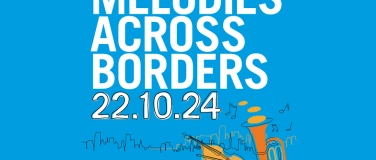 Event-Image for 'Melodies Across Borders'