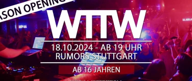 Event-Image for 'WTTW (ab 16 Jahren) - SEASON OPENING 2024/25 !!!'