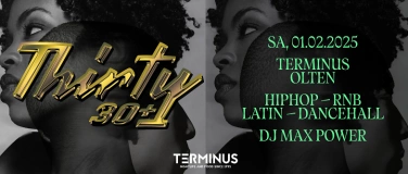 Event-Image for 'Thirty - Ü30 HipHop / RnB / Latin'