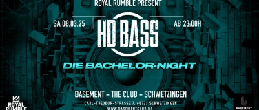 Event-Image for 'HD BASS - DIE BACHELOR-NIGHT'