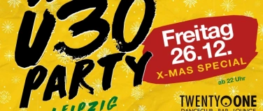 Event-Image for 'Ü30 Party Leipzig – X-Mas Special'