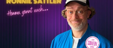 Event-Image for 'Ronnie Sattler - "H&ouml;mma, g&ouml;nnt Euch..."'