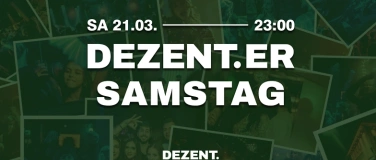 Event-Image for 'DEZENT.ER SAMSTAG'