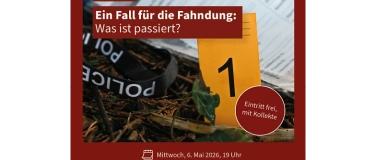Event-Image for 'Justizreihe &ndash; Ein Fall f&uuml;r die Fahndung: Was ist geschehen?'