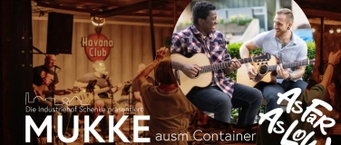 Event-Image for 'MUKKE ausm Container &ndash; As Far As Low'