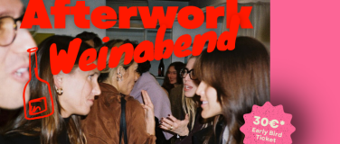 Event-Image for 'Afterwork Weinabend: ,,Uncork & Connect'''