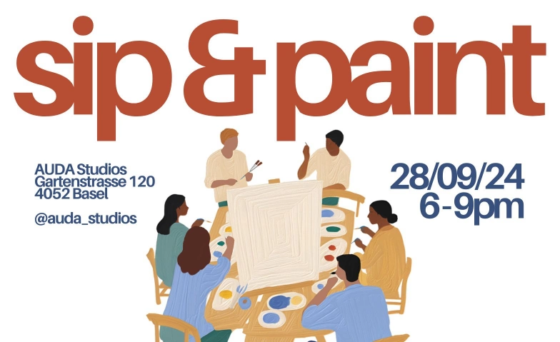 Sip & Paint Night by AUDA AUDA Studios, Gartenstrasse 120, 4052 Basel Tickets