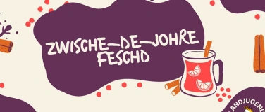 Event-Image for 'Zwische De Johre Feschd'