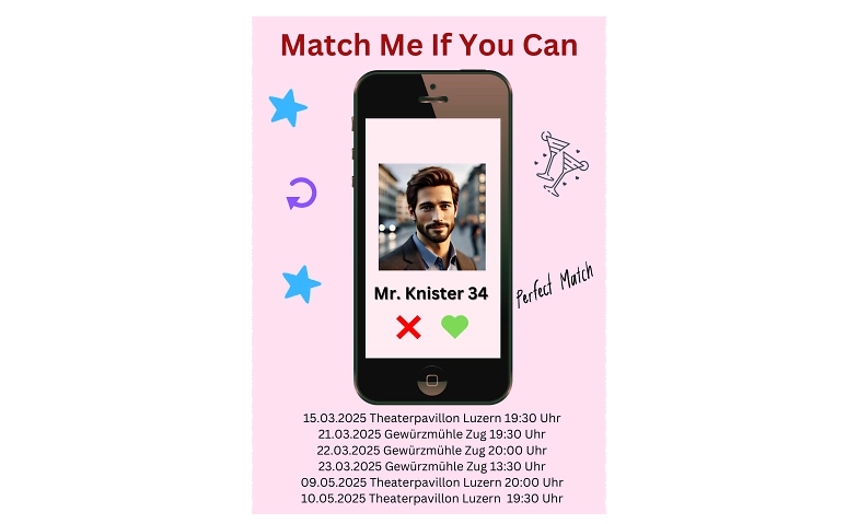 Theaterst&uuml;ck &bdquo;Match Me If You Can&ldquo; ${singleEventLocation} Tickets