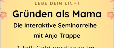 Event-Image for 'GR&Uuml;NDEN ALS MAMA - Die Interaktive Seminargruppe'