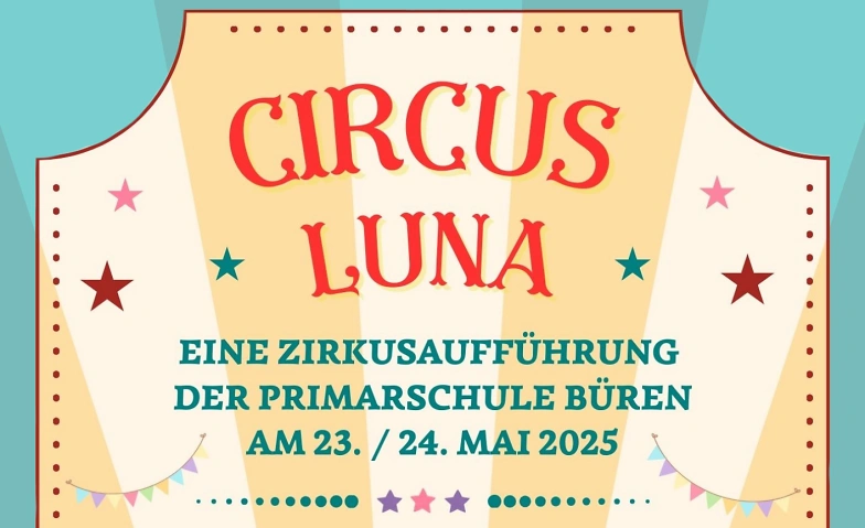 Zirkus Primarschule B&uuml;ren Billets
