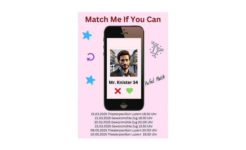 Theaterst&uuml;ck &bdquo;Match Me If You Can&ldquo; Billets