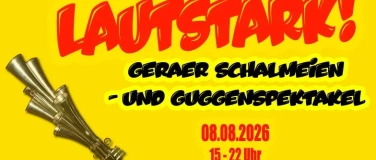 Event-Image for 'Lautstark - Geraer Schalmeien- und Guggenspektakel'