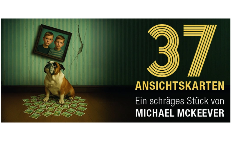 37 Ansichtskarten - eine wortwörtlich schräge Komödie Tickets