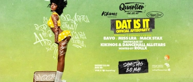 Event-Image for 'DAT IS IT / AFTERPARTY / SA 30. MAI @QUARTIER Klub'