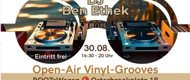 Event-Image for 'DJ BEN ETHEK · Open-Air Vinyl-Grooves'
