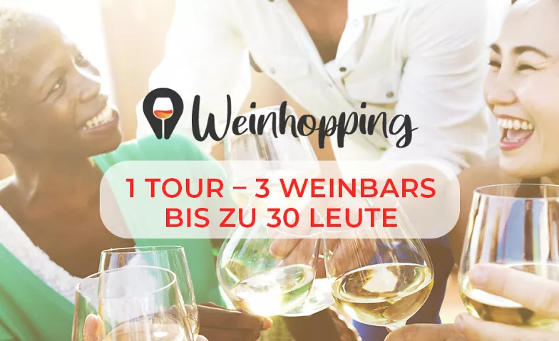 Weintasting Tour München  Weinhopping verschiedene Orte in München, Verschiedene Orte, 80539 München Billets