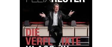 Event-Image for 'Silvesterkonzert mit Felix Reuter: Die verflixte Klassik'