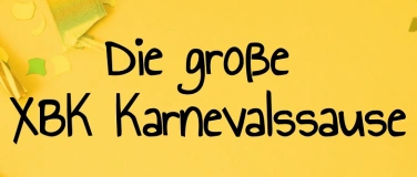 Event-Image for 'XBK Karnevalssause'