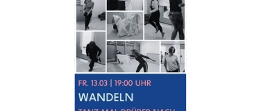 Event-Image for 'Tanz mal dr&uuml;ber nach: Wandeln'