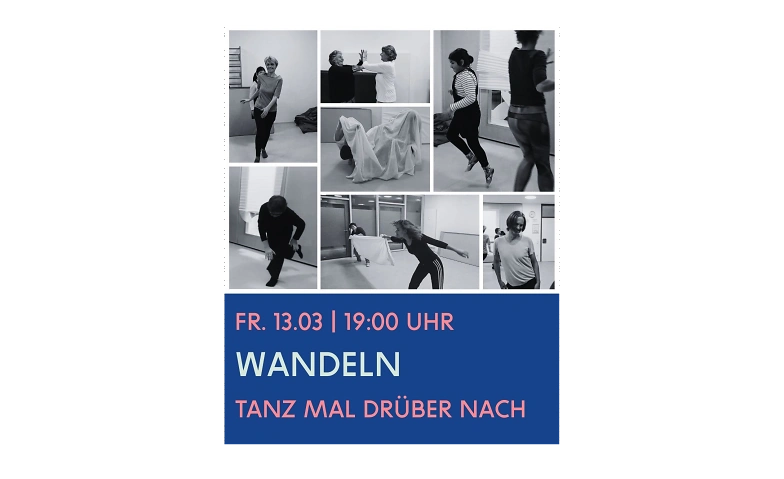 Event-Image for 'Tanz mal dr&uuml;ber nach: Wandeln'