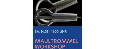 Event-Image for 'Maultrommel &ndash; Workshop'