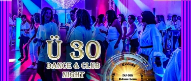 Event-Image for 'Ü30 - Dance & Club Night'