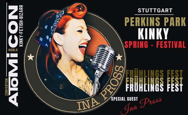 Event-Image for 'PERKINS PARK - KINKY --SPRING FESTIVAL -- STARGAST INA PROSS'