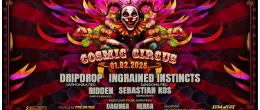 Event-Image for 'Cosmic Circus / Dripdrop,Ingrained Instincts, Ridden'