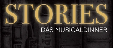 Event-Image for 'Stories - das Musical Dinner'