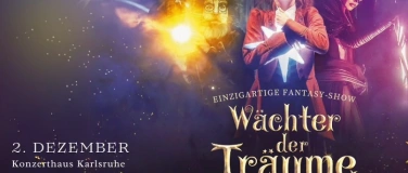 Event-Image for 'Wächter der Träume in Karlsruhe!'