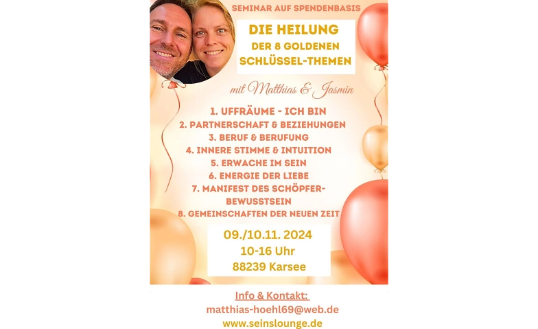 Seminar &quot;Die Heilung der 8 goldenen Schl&uuml;sselthemen&quot; ${singleEventLocation} Tickets