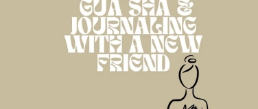 Event-Image for 'Gua Sha & Journaling with a new friend'