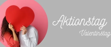 Event-Image for 'AKTIONSTAG: Valentinstag'