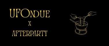 Event-Image for 'UFOndue x AFTERPARTY'