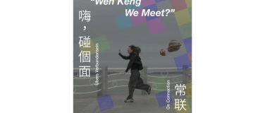 Event-Image for 'Performance: Wen Keng We Meet? &ndash; On Connection'