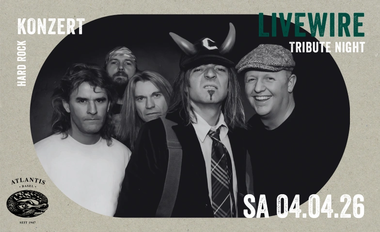 live/wire Atlantis, Klosterberg 13, 4010 Basel Tickets