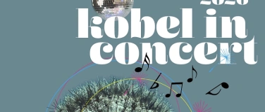Event-Image for 'Jahres-Pass 'KOBEL in concert' 2026'