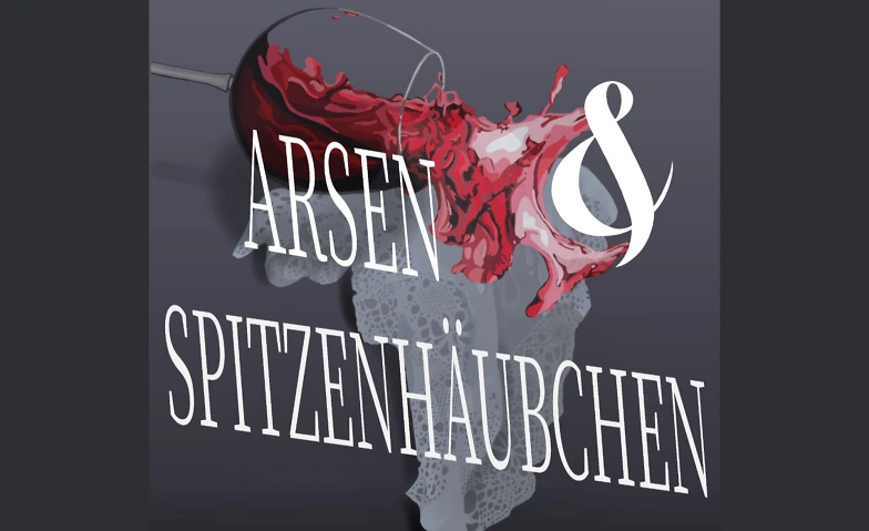 &quot;Arsen und Spitzenh&auml;ubchen&quot; Tickets