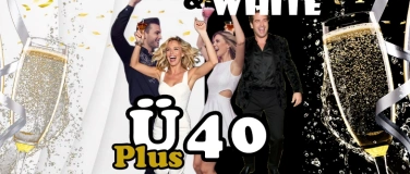 Event-Image for '&Uuml;40 Plus - Black and White'