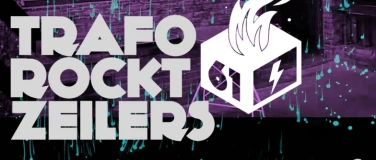 Event-Image for 'TRAFO rockt ZEILERS'